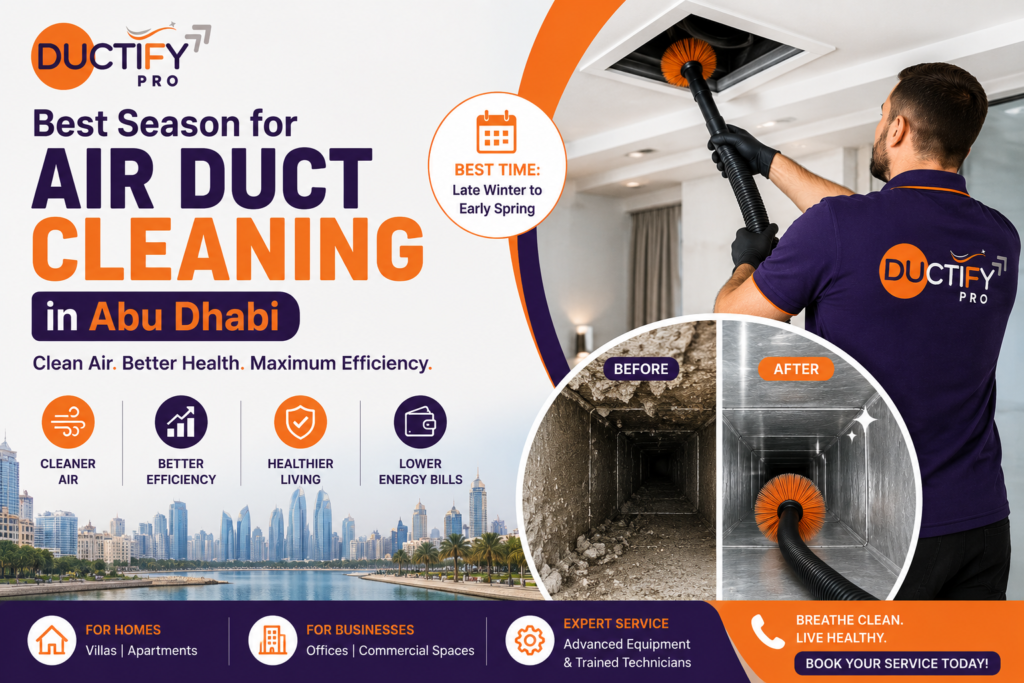 Best Season for Air Duct Cleaning in Abu Dhabi Ductify Pro